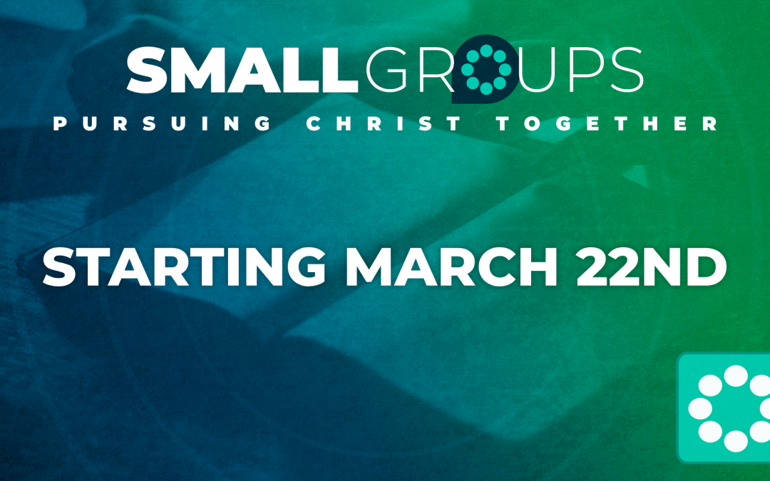 2026-03-22 Small Groups
