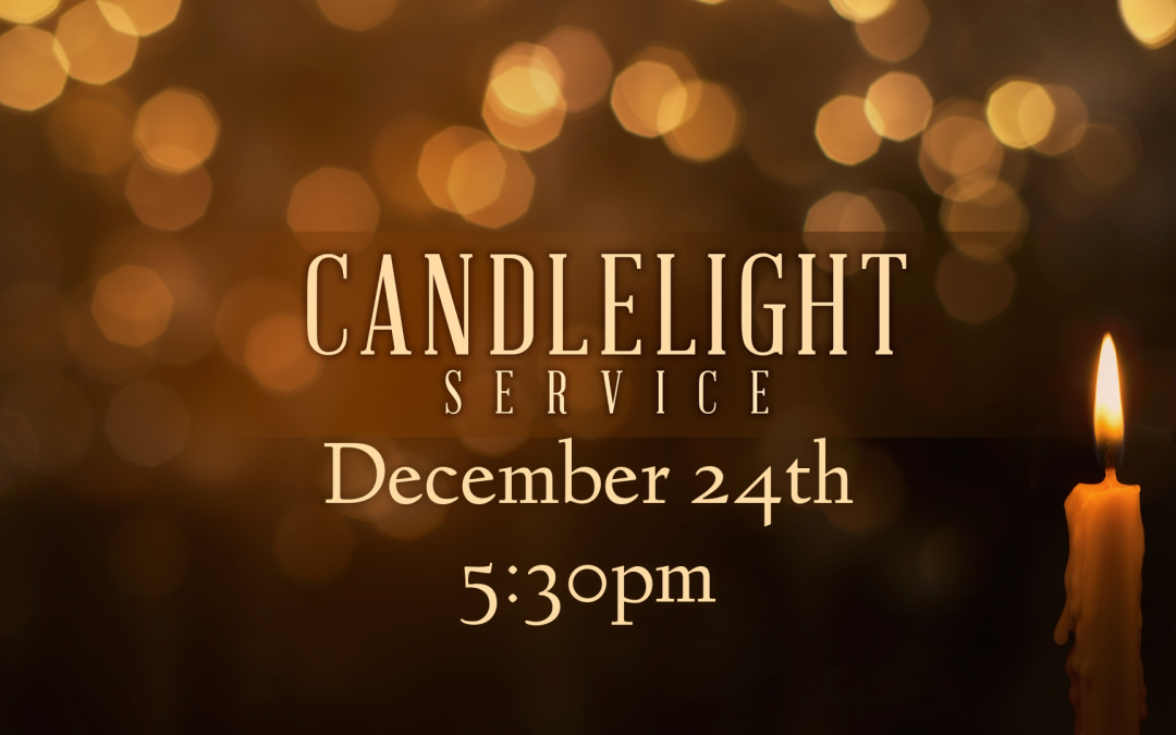 2025-12-24 Candlelight Service